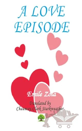 A Love Episode – Emile Zola – Platanus Publishing kitap kapağı