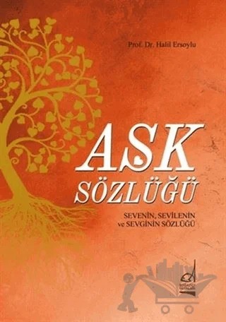 Aşk Sözlüğü – Halil Ersoylu – Boğaziçi Yayınları kitap kapağı