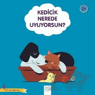 Kedicik Nerede Uyuyorsun? - Güzel Uyu Sağlıklı Büyü – Didier Zanon – 1001 Çiçek Kitaplar kitap kapağı