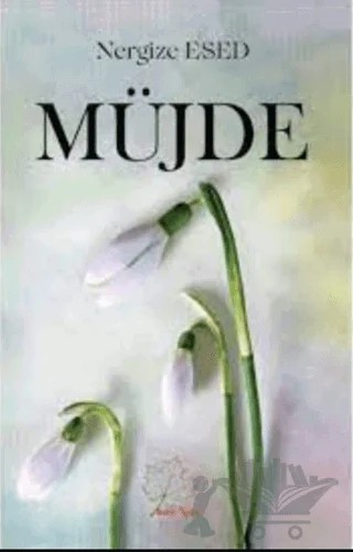 Müjde – Nergize Esed – Asmaaltı Yayınevi kitap kapağı