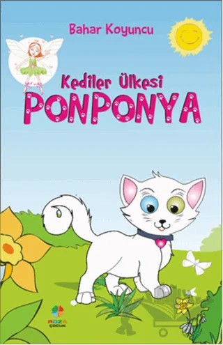 Kediler Ülkesi Ponponya – Bahar Koyuncu – Roza Çocuk Yayınları kitap kapağı