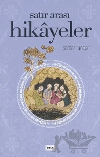 Satır Arası Hikayeler – Serdar Tuncer – Eşik Yayınları kitap kapağı