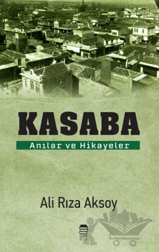 Kasaba – Ali Rıza Aksoy – Ceren Kitap kitap kapağı
