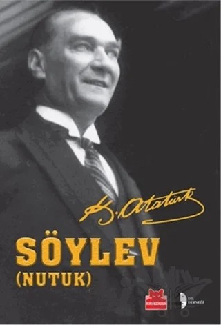 Söylev (Nutuk) – Mustafa Kemal Atatürk – Kırmızı Kedi Çocuk kitap kapağı