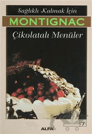 Çikolatalı Menüler – Michel Montignac – Alfa Yayınları kitap kapağı