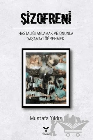 Şizofreni – Mustafa Yıldız – Umuttepe Yayınları kitap kapağı