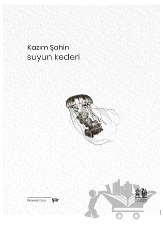 Suyun Kederi – Kazım Şahin – Pikaresk Yayınevi kitap kapağı