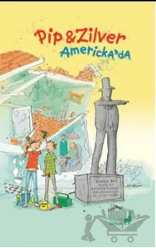Pip ve Zilver Amerika’da – Remco Volkers – Everest Çocuk kitap kapağı