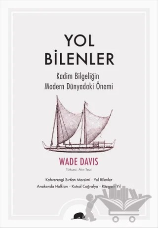 Yol Bilenler – Wade Davis – Kolektif Kitap kitap kapağı