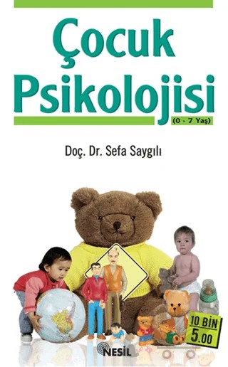 Çocuk Psikolojisi – Sefa Saygılı – Nesil Yayınları kitap kapağı