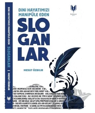 Dini Hayatımızı Manipüle Eden Sloganlar – Mesut Özbilir – Rabbani Yayınevi kitap kapağı