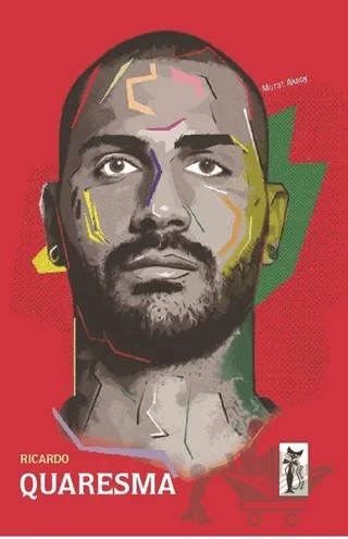 Ricardo Quaresma – Murat Aksoy – Çizmeli Kedi Yayınları kitap kapağı