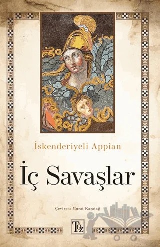 İç Savaşlar – İskenderiyeli Appian – Töz Yayınları kitap kapağı
