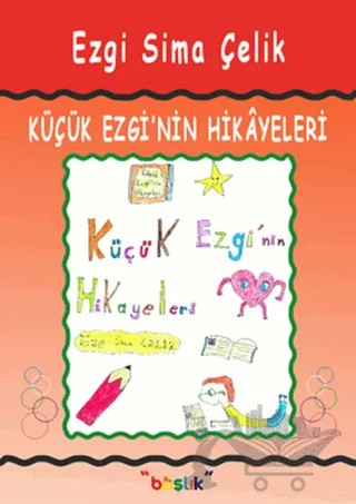 Küçük Ezgi’nin Hikayeleri – Ezgi Sima Çelik – Başlık Yayınları kitap kapağı