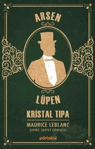 Kristal Tıpa - Arsen Lüpen – Maurice Leblanc – Portakal Kitap kitap kapağı