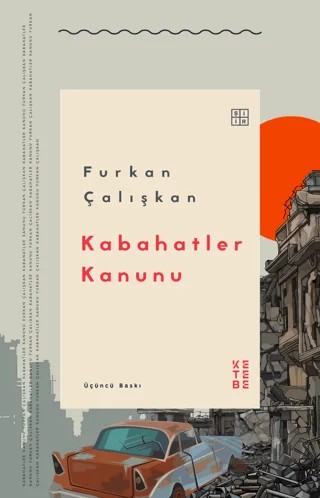Kabahatler Kanunu – Furkan Çalışkan – Ketebe Yayınları kitap kapağı