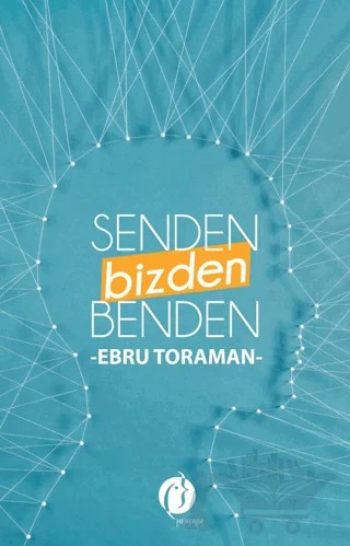 Senden, Benden, Bizden – Ebru Toraman – Herdem Kitap kitap kapağı