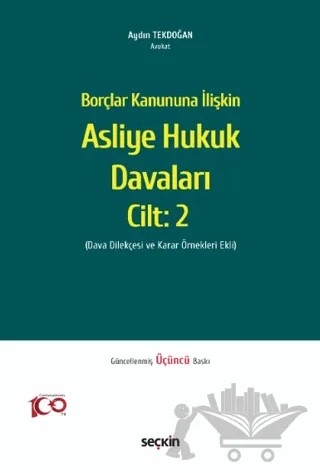 Borçlar Kanununa İlişkin Asliye Hukuk Davaları C: 2 – Aydın Tekdoğan – Seçkin Yayıncılık kitap kapağı