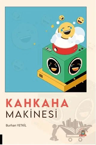 Kahkaha Makinesi – Burhan Yetkil – Akademisyen Kitabevi kitap kapağı
