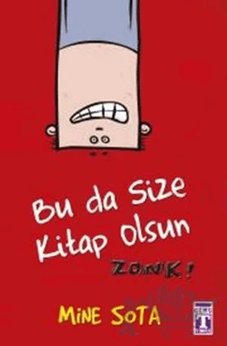 Bu da Size Kitap Olsun Zonk! – Mine Sota – Genç Timaş kitap kapağı