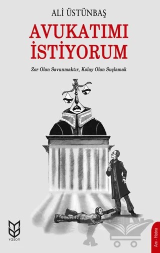 Avukatımı İstiyorum – Ali Üstünbaş – Yason Yayıncılık kitap kapağı