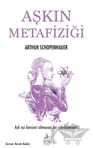 Aşkın Metafizigi – Arthur Schopenhauer – Ren Kitap kitap kapağı