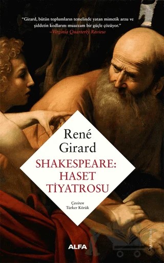 Shakespeare: Haset Tiyatrosu – Rene Girard – Alfa Yayınları kitap kapağı