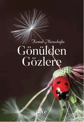 Gönülden Gözlere – Kemal Menceloğlu – Gece Kitaplığı kitap kapağı