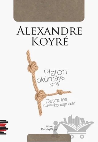 Platon Okumaya Giriş - Descartes Üzerine Konuşmalar – Alexandre Koyre – Pharmakon Kitap kitap kapağı
