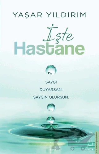İşte Hastane – Yaşar Yıldırım – Destek Yayınları kitap kapağı