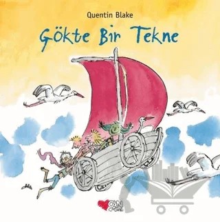 Gökte Bir Tekne – Quentin Blake – Can Çocuk Yayınları kitap kapağı
