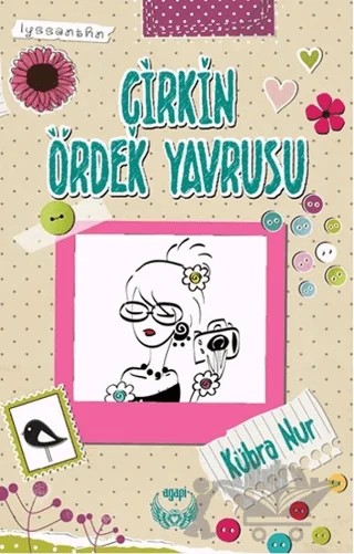 Çirkin Ördek Yavrusu – Kübra Nur – Agapi Yayınları kitap kapağı
