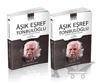 Aşık Eşref Tonbuloğlu (2 Cilt Takım) – Muhammed Avşar – Ihlamur Akademi kitap kapağı