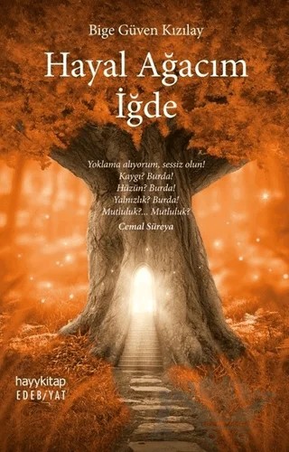 Hayal Ağacım İğde – Bige Güven Kızılay – Hayykitap kitap kapağı
