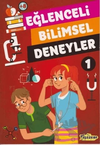 Eğlenceli Bilimsel Deneyler 1 – Tomislav Sencanski – Teleskop Popüler Bilim kitap kapağı