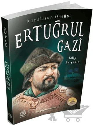 Ertuğrul Gazi – Talip Arışahin – Mihrabad Yayınları kitap kapağı