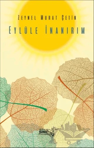 Eylüle İnanırım – Zeynel Murat Çetin – Sınırsız Kitap kitap kapağı