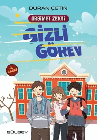 Arşimet Zekai - Gizli Görev – Duran Çetin – Gülbey Yayınları kitap kapağı