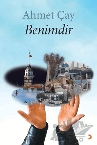 Benimdir – Ahmet Çay – Cinius Yayınları kitap kapağı