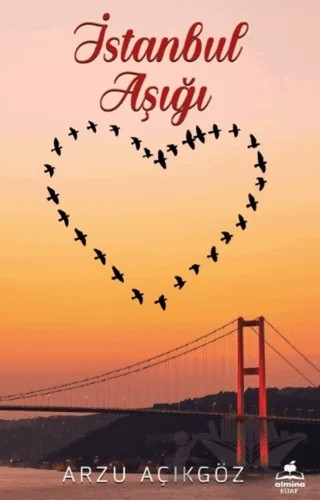 İstanbul Aşığı – Arzu Açıkgöz – Almina Kitap kitap kapağı