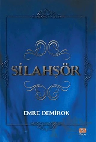 Silahşör – Emre Demirok – Asur Yayınları kitap kapağı