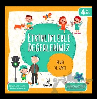 Etkinliklerle Değerlerimiz - Sevgi ve Saygı – Ayşen Oy – Floki Çocuk kitap kapağı