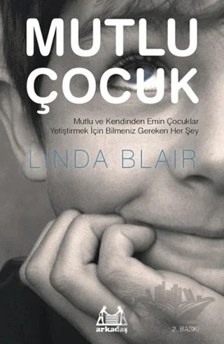Mutlu Çocuk – Linda Blair – Arkadaş Yayınları kitap kapağı