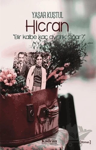 Hicran – Yaşar Kuştul – Kadran Medya Yayıncılık kitap kapağı