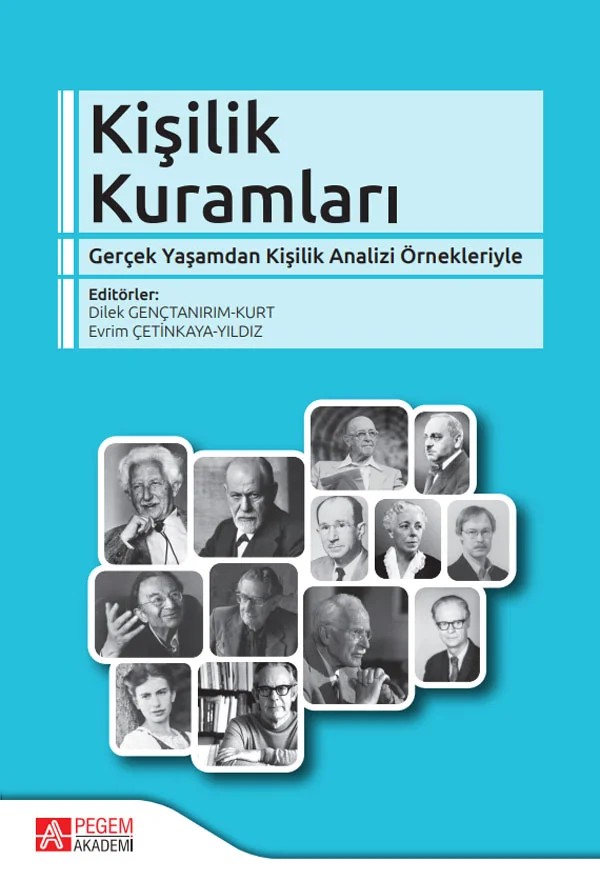 Kişilik Kuramları – Dilek Gençtanırım Kurt, Çiğdem Topçu Uzer, Didem Aydoğan, Dilek Avcı – Pegem Akademi Yayıncılık kitap kapağı