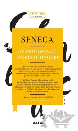 Seneca: De Providentia - Tanrısal Öngörü – Lucius Annaeus Seneca – Alfa Yayınları kitap kapağı
