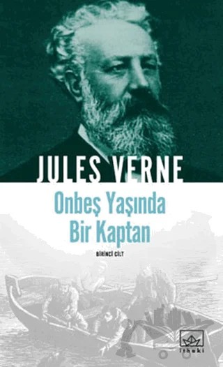 On Beş Yaşında Bir Kaptan - 1. Cilt – Jules Verne – İthaki Yayınları kitap kapağı