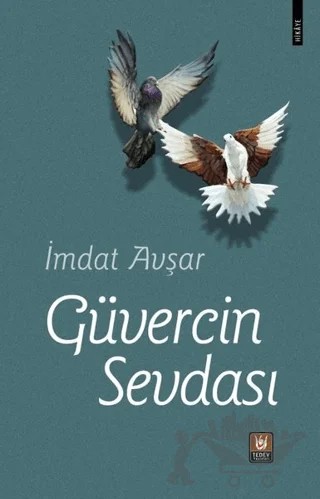 Güvercin Sevdası – İmdat Avşar – Tedev Yayınları kitap kapağı