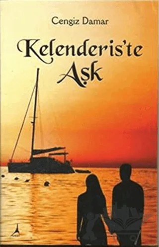 Kelenderis'te Aşk – Cengiz Damar – Alter Yayıncılık kitap kapağı