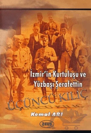 Üçüncü Kılıç – Kemal Arı – Zeus Kitabevi kitap kapağı